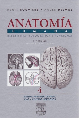 Rouviere Anatomía Humana Sistema Nervioso Central Tomo 4