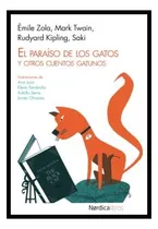 Comprar El Paraiso De Los Gatos Y Otros Cuentos Gatunos