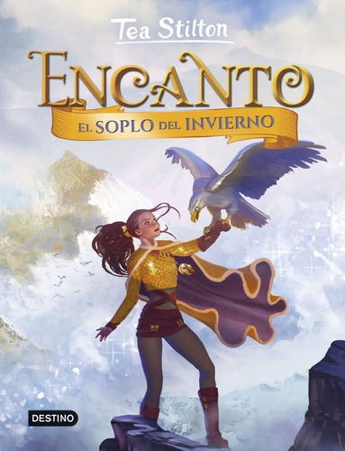 Ts-encanto 8. El Soplo Del Invierno, De Tea Stilton. Editorial Destino Infantil & Juvenil, Tapa Dura En Español