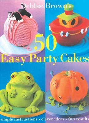 Libro 50 Easy Party Cakes - Debbie Brown