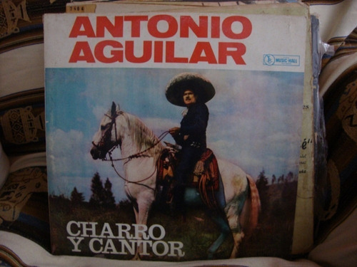 Vinilo Antonio Aguilar Charro Y Cantor Mx1