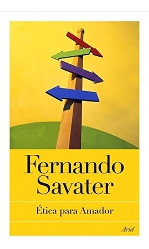 Libro Ética Para Amador Fernando Savater Ariel