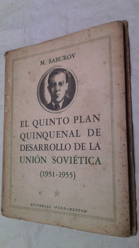 El 5 Plan Quinquenal De Desarrollo De La Urss Saburov