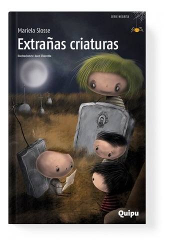 Extrañas Criaturas - Slosse - Quipu