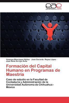 Libro Formacion Del Capital Humano En Programas De Maestr...