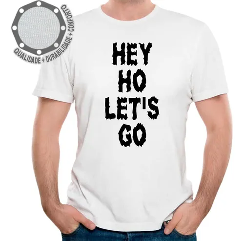 Camiseta hey ho lets go new arrivals