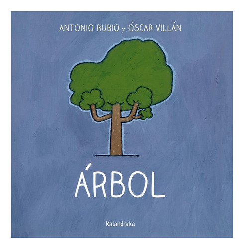 Árbol (de La Cuna A La Luna) - Antonio Rubio