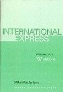 International Express Intermediate Workbook - Macfarlane Mi