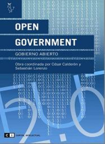 Open Government Gobierno Abierto, De Calderon/loren., Vol. 1. Editorial Capital Intelectual, Tapa Blanda En Español