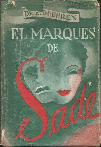 El Marqués De Sade Dr. Eugene Duehren 