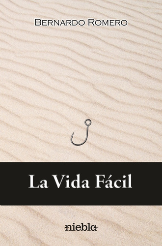 La Vida Fácil (libro Original)