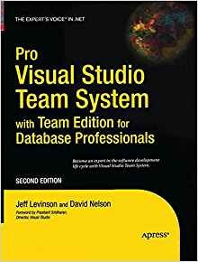 Pro Visual Studio Team System With Team Edition For Database