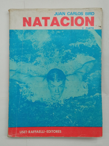 Natación - Juan Carlos Bird