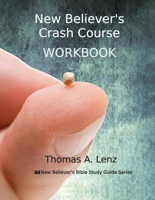 Libro New Believer's Crash Course Workbook - Lenz, Thomas...