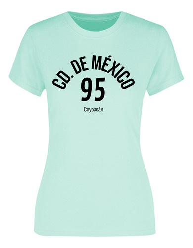 Playera Cuello Redondo Cdmx Coyoacán - Regalo 95 Primavera