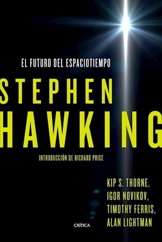 Libro Futuro Del Espaciotiempo, El De Stephen W. Hawking Crí