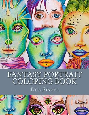 Libro Fantasy Portrait Coloring Book - Singer, Eric