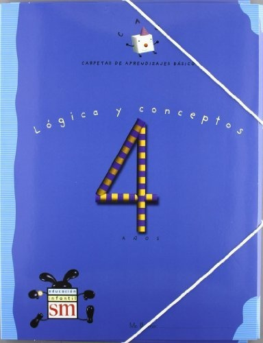 Carpeta De Aprendizajes Básicos 4 Años. Lógica Y Conceptos. 