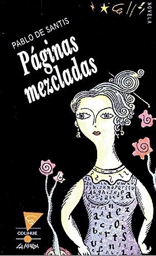 Paginas Mezcladas (coleccion La Movida) (bolsillo) - De San