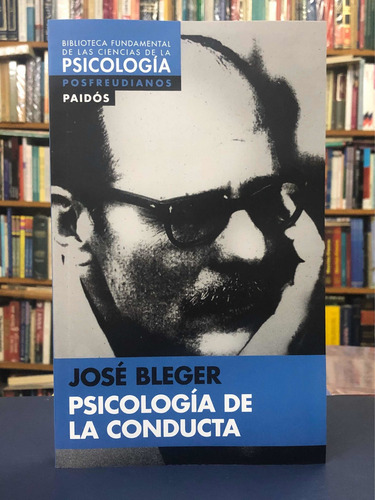 Imagen 2 de 3 de Psicología De La Conducta - José Bleger - Paidós