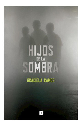 Hijos De La Sombra - Ramos Graciela - Sud-g.zeta - #l