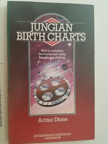 Jungian Birth Charts Arthur Dione Astrology En Ingles