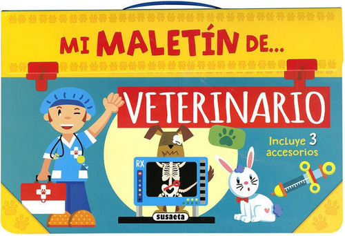 Veterinario - Susaeta, Equipo