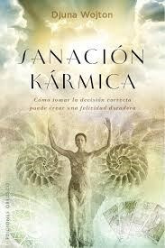 Sanacion Karmica (coleccion Salud Y Vida Natural) (rustica)