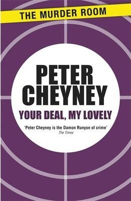 Libro Your Deal, My Lovely - Peter Cheyney