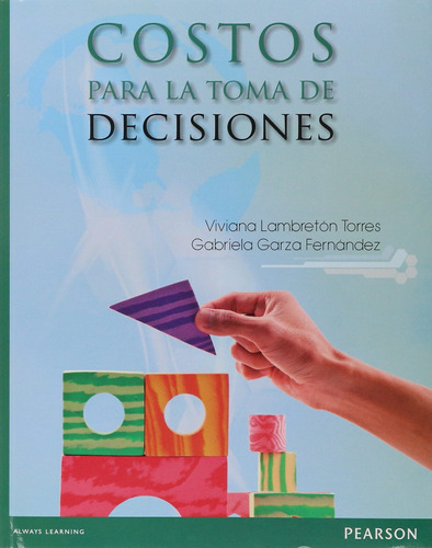 Libro Costos Para La Toma De Decisiones