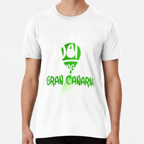 Remera Camiseta De Vacaciones Gran Canaria Travel Algodon Pr