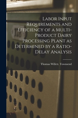 Libro Labor Input Requirements And Efficiency Of A Multi-...