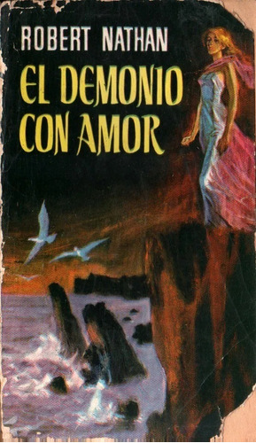 El Demonio Con Amor - Robert Nathan - Novela - Plaza & Janés