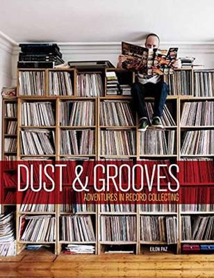 Libro Dust And Grooves : Adventures In Record Collecting ...