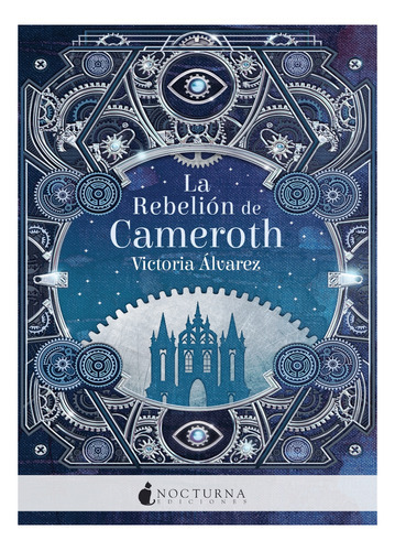 La Rebelion De Cameroth - La Guerra De Gaiatra 2, De Alvarez Victoria., Vol. 2. Editorial Nocturna Ediciones (c), Tapa Blanda En Español, 2022