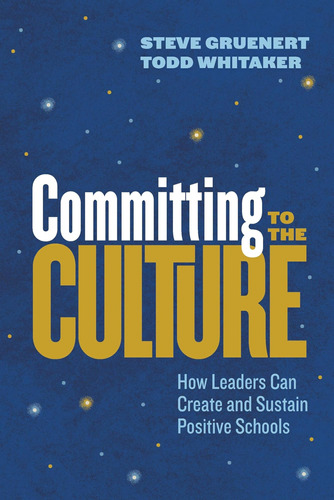 Libro: Committing To The Culture: How Leaders Can Create And