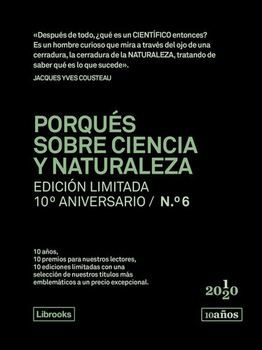 PorquÃÂ©s sobre ciencia y naturaleza. EdiciÃÂ³n limitada 10ÃÂº aniversario n.ÃÂ° 6, de Doyle, James. Editorial Librooks Imagina, tapa dura en español