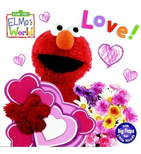 Book : Elmos World Love (sesame Street) (sesame Street(r)..