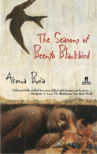 The Seasons Of Beento Blackbird, De Busia, Akosua. Editorial Touchstone Pr, Tapa Blanda En Inglés