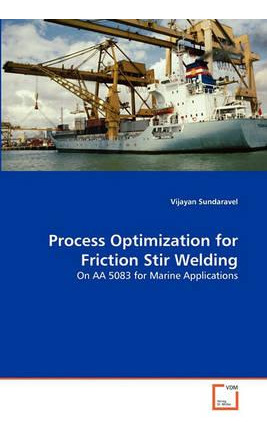 Libro Process Optimization For Friction Stir Welding - Vi...