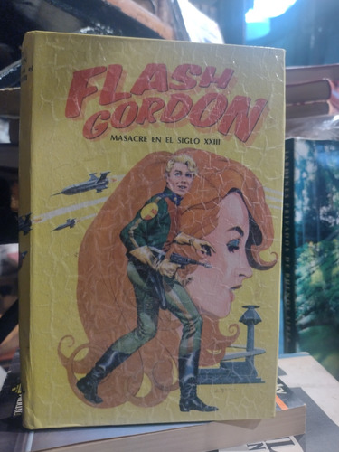 Flash Gordon / Masacre En El Siglo Xxiii - Col. Robin Hood