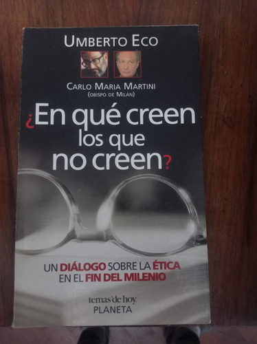 Libro Usado En Que Creen Los Que No Creen De Umberto Eco 