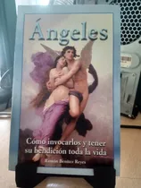 Comprar Angeles Como Invocarlos Y Tener Su Bendicion Toda La Vida