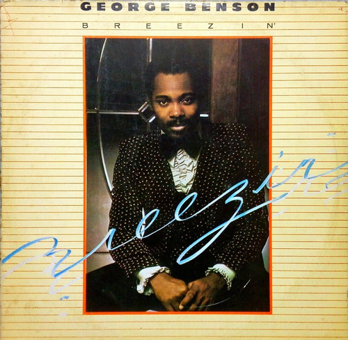 George Benson Lp Breezin Wb Records 1979 2411