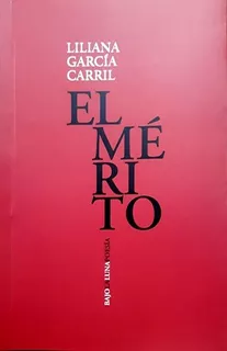 El Mérito - Garcia Carril Liliana