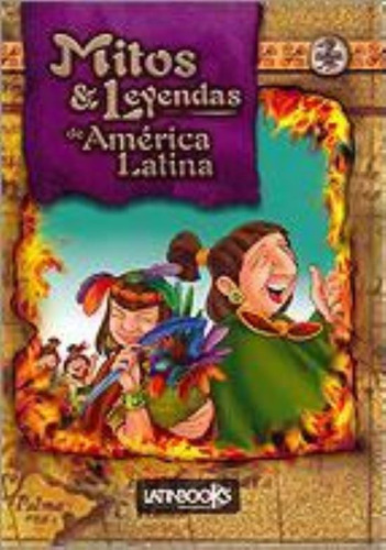 Mitos Y Leyendas De America Latina - Violeta, De Erbiti, Alejandra. Editorial Latinbooks, Tapa Tapa Blanda En Español