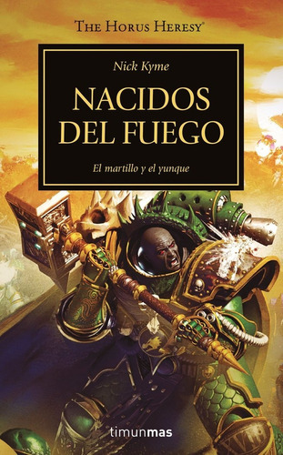 Libro The Horus Heresy Nâº50/54 Nacido De La Llama