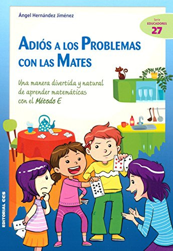 Adios A Los Problemas Con Las Mates: Una Manera Divertida Y