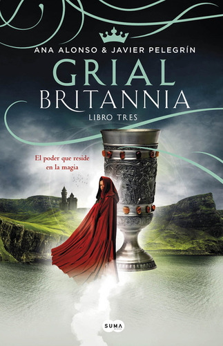 Grial Britannia Libro Tres - Alonso, Ana