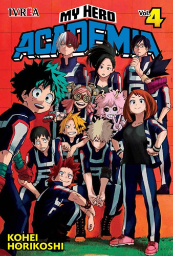 My Hero Academia 04 - Kohei Horikoshi